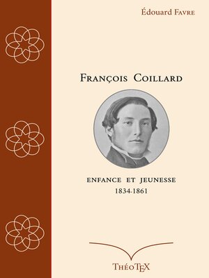 cover image of François Coillard, enfance et jeunesse, 1834-1861